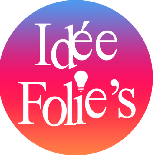 Idée Folie's